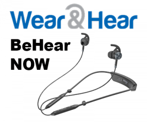 Wear&Hear BeHear NOW